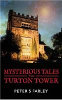 Mysterious Tales From Turton Tower