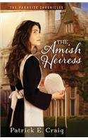 The Amish Heiress: The Paradise Chronicles