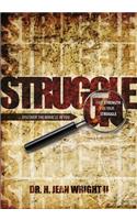 Find Strength in Your Struggle