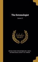 The Entomologist; Volume 31