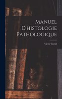 Manuel D'histologie Pathologique