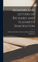 Memoirs and Letters of Richard and Elizabeth Shackleton