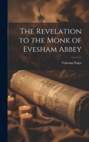 Revelation to the Monk of Evesham Abbey