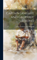 Captain January and Geoffrey Strong