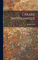 L'Arabie antéislamique