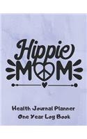 Hippie Mom Health Journal Planner One Year Log Book