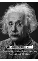 Physics Journal: Notebook, Diary, Science Journal, Applied Science Journal, A5 Paperback (6 X 9 Inches)100 High Quality Lined Pages, Hand Writing Notebook