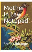 Mother In Law Notepad