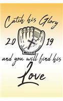 Catch His Glory and You Will Find His Love