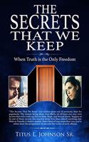 Secrets That We Keep