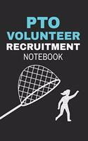 PTO Volunteer Recruitment Notebook