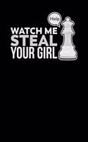 Watch Me Steal Your Girl
