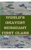 World's Okayest Sergeant First Class