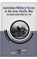 Australian Military Forces in the Asia-Pacific War