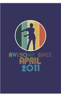 Awesome Since April 2011