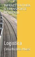 Infraestrutura de Transporte: Logística