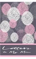 Letters to Mom Journal