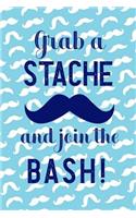 Grab A Stache And Join The Bash!