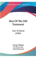 Men Of The Old Testament
