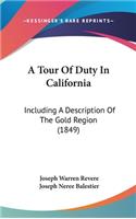 A Tour of Duty in California