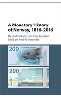 A Monetary History of Norway, 1816–2016
