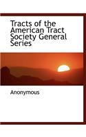 Tracts of the American Tract Society General Series