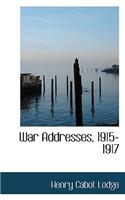 War Addresses, 1915-1917