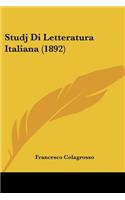 Studj Di Letteratura Italiana (1892)