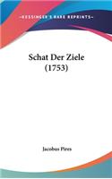 Schat Der Ziele (1753)