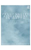 Personality Assessment in Depth