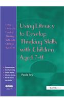 Using Literacy to Develop Thinking Skills with Children Aged 7-11