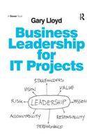 Business Leadership for IT Projects
