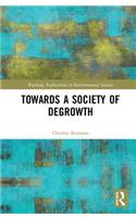 Towards a Society of Degrowth