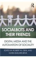 Socialbots and Their Friends