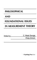 Philosophical and Foundational Issues in Measurement Theory