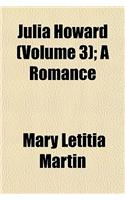 Julia Howard (Volume 3); A Romance: (English)