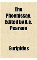 The Phoenissae. Edited by A.C. Pearson