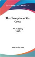 Champion of the Cross