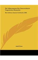 Die Volkerstamme Der Osterreichisch-Ungarischen Monarchie