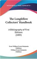 The Longfellow Collectors' Handbook