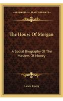 The House of Morgan