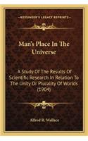 Man's Place in the Universe