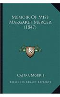 Memoir Of Miss Margaret Mercer (1847)