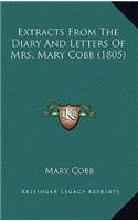 Extracts from the Diary and Letters of Mrs. Mary Cobb (1805)