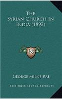 The Syrian Church in India (1892)