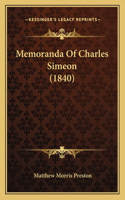 Memoranda Of Charles Simeon (1840)