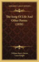 The Song Of Life And Other Poems (1920)