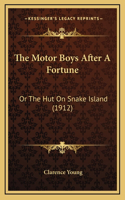 The Motor Boys After A Fortune