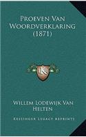 Proeven Van Woordverklaring (1871)