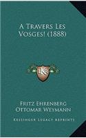 A Travers Les Vosges! (1888)